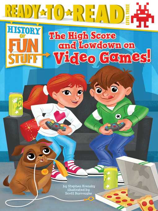 Title details for The High Score and Lowdown on Video Games! by Stephen Krensky - Wait list